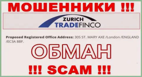 Так как адрес регистрации на онлайн-сервисе Zurich Trade Finco обман, то и совместно работать с ними очень рискованно