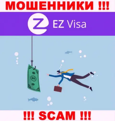 Не нужно верить EZ Visa, не перечисляйте дополнительно финансовые средства