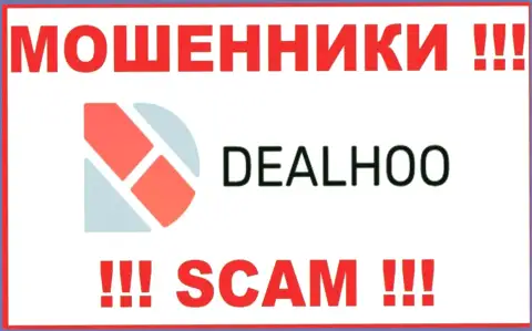 DealHoo - это SCAM !!! ОЧЕРЕДНОЙ МОШЕННИК !!!