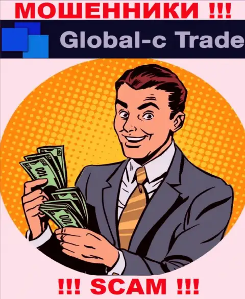 В дилинговой конторе Global-C Trade мошенническим путем вытягивают дополнительные вклады