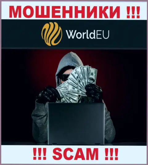 Не ведитесь на замануху интернет мошенников из компании Ворлд ЕУ, раскрутят на денежные средства и не заметите