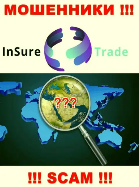 Информацию об юрисдикции Insure Trade Вы не сможете отыскать, сливают вложения и смываются безнаказанно