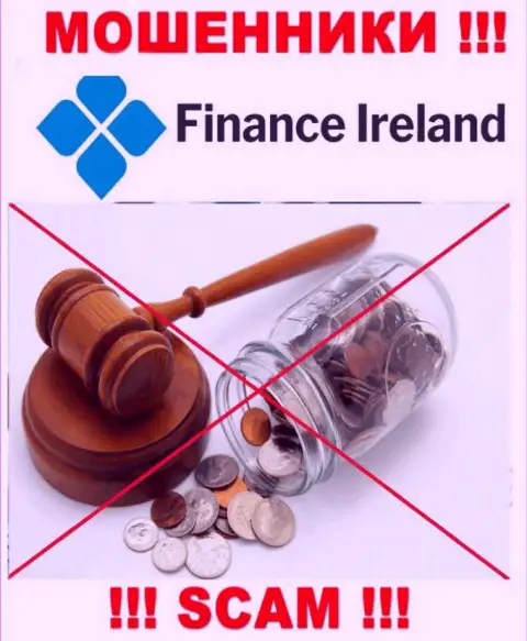 По той причине, что у Finance-Ireland Com нет регулятора, работа данных мошенников незаконна