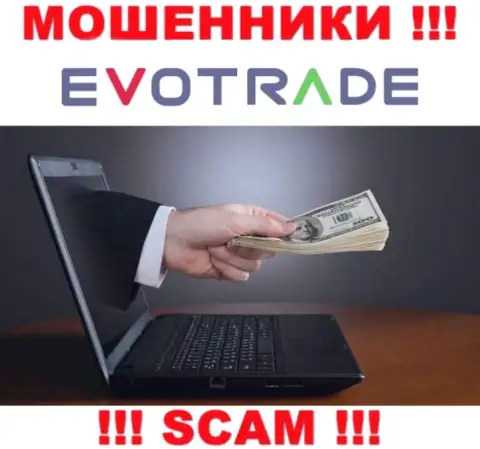 Довольно рискованно соглашаться работать с internet мошенниками ЕвоТрейд, крадут средства