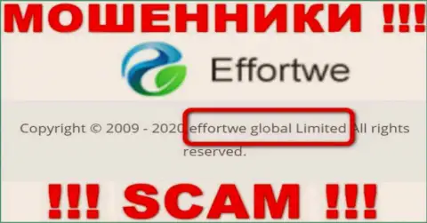 На онлайн-сервисе Effortwe365 Com сообщается, что Effortwe Global Limited - это их юр. лицо, однако это не обозначает, что они надежны