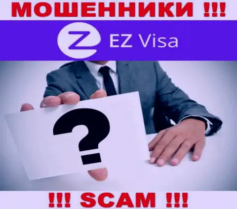 В глобальной сети нет ни одного упоминания о прямых руководителях махинаторов EZ Visa