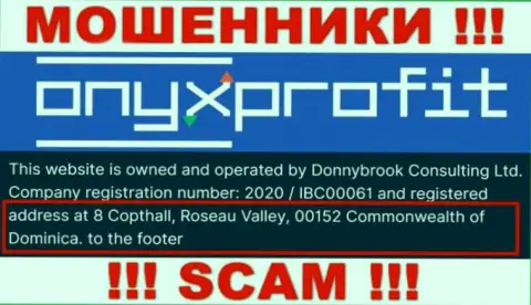 8 Copthall, Roseau Valley, 00152 Commonwealth of Dominica - это оффшорный адрес регистрации Onyx Profit, откуда ЖУЛИКИ оставляют без денег лохов