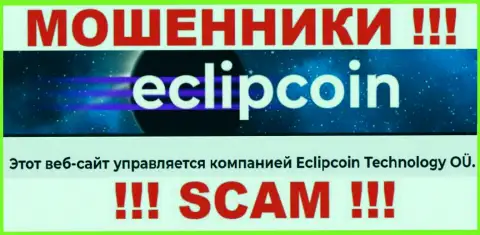 Вот кто владеет конторой EclipCoin - это Eclipcoin Technology OÜ