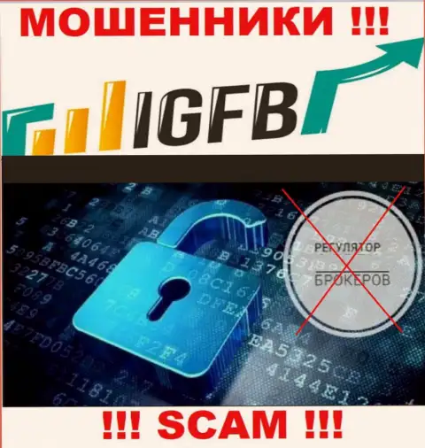Так как у IGFB нет регулятора, работа данных мошенников незаконна