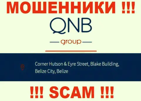 QNB Group - это МОШЕННИКИКьюНБиГруппСкрываются в оффшорной зоне по адресу Corner Hutson & Eyre Street, Blake Building, Belize City, Belize