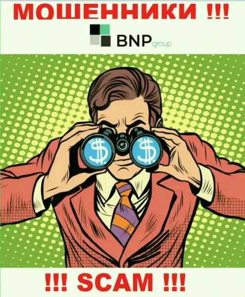 Вас намерены раскрутить на деньги, BNPLtd Net подыскивают очередных доверчивых людей