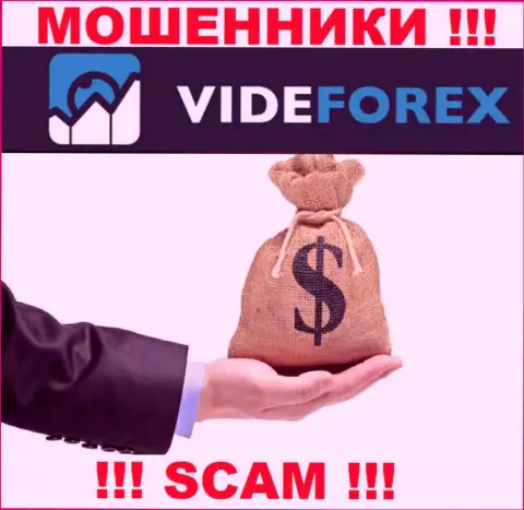 VideForex Com не дадут Вам вернуть назад денежные средства, а еще и дополнительно налог потребуют