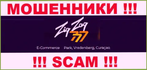 Совместно работать с ZigZag777 Com крайне опасно - их офшорный официальный адрес - E-Commerce Park, Vredenberg, Curaçao (инфа с их сайта)