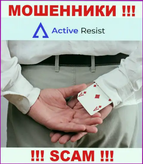 В конторе Active Resist Вас будет ждать утрата и стартового депозита и последующих финансовых вложений - это МАХИНАТОРЫ !!!