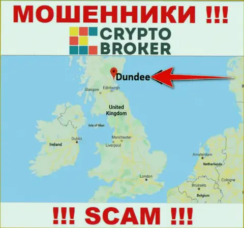 Crypto-Broker Ru безнаказанно лишают денег, поскольку разместились на территории - Dundee, Scotland